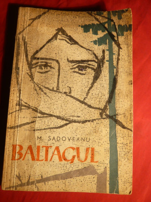 M.Sadoveanu - Baltagul - Ed.1961 ,ilustratii Bardocz Ludovic foto