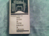 Doua decenii de teatru romanesc in Timisoara-Gabriel Manolescu,Gheorghe Leahu, Alta editura