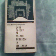Doua decenii de teatru romanesc in Timisoara-Gabriel Manolescu,Gheorghe Leahu