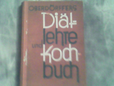 Diatlehre und Kochbuch-Margarethe Oberdorffers foto