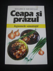 MAURICE MESSEGUE - CEAPA SI PRAZUL LEGUMELE SANATATII {1998} foto