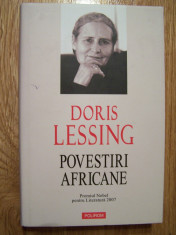 DORIS LESSING - POVESTIRI AFRICANE (Polirom, 2008). Editie cartonata foto