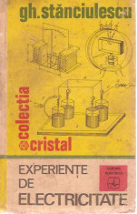 EXPERIENTE DE ELECTRICITATE . GH.STANCIULESCU -colectia cristal - , 7 foto