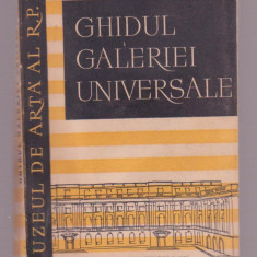 Ghidul galeriei universale - Muzeul de Arta al R.P.R.