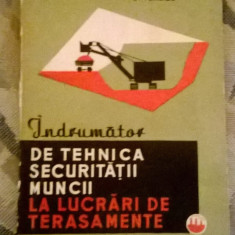 O. Tcaciuc - Indrumator de tehnica securitatii muncii la lucrari de terasament