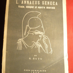 G.Gutu - L.Annaeus Seneca -Viata timpul si opera morala - Ed. 1944