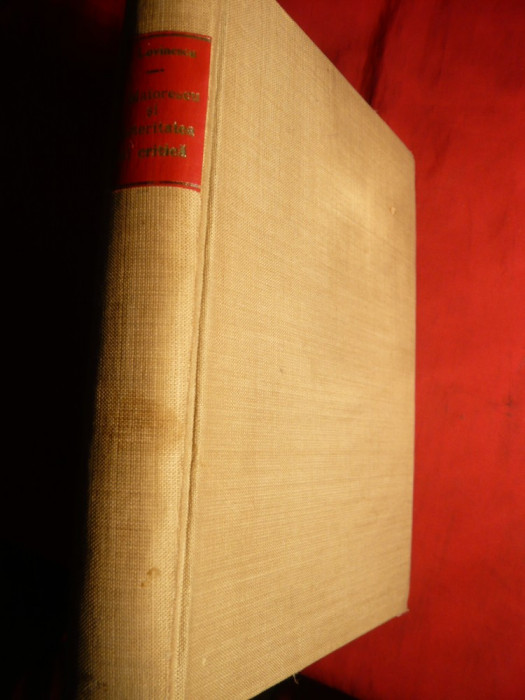 E.Lovinescu - T.Maiorescu si Posteritatea lui Critica - Prima Ed. 1943