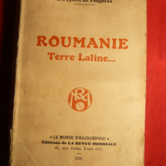 G.Peytavi de Faugeres - Roumanie -Terre Latine -Prima Ed. 1929