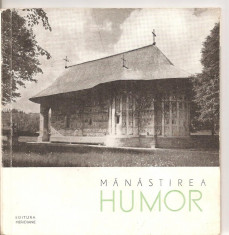 (C4305) MANASTIREA HUMOR DE STEFAN BALS, EDITURA MERIDIANE, 1965 foto