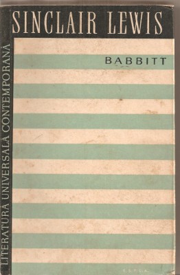 (C4296) BABBITT DE SINCLAIR LEWIS, ESPLA, 1960, TRADUCERE DE SOFIA MARIAN foto