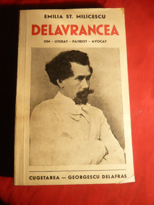 E.St.Milicescu - Delavrancea -Om ,literat ,patriot ,avocat -ed.I -1940,autograf foto