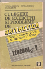 (C4282) CULEGERE DE EXERCITII SI PROBLEME DE ARITMETICA PENTRU CLASELE V-VIII DE P. GAZDARU, D. BADESCU, EDITURA VIITORUL ROMANESC, 1993 foto