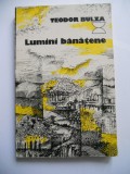 Cumpara ieftin BANAT-TEODOR BULZA-LUMINI BANATENE, TIMISOARA, 1979, Alta editura