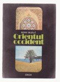 Boris Buzila - Orientul occident, Alta editura