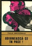 Philip Macdonald - Odihneasca-se &icirc;n pace!, 1970