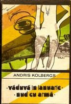 Andris Kolbergs - Vaduva in ianuarie * Nud cu arma foto