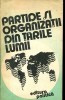 Domitian Baltei, Petru Bratu, Vasile Buga, Traian Caraciuc - Partide si organizatii din tarile lumii (agenda)