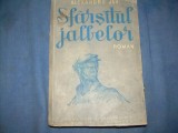 ALEXANDRU JAR - SFARSITUL JALBELOR, 1950, Alta editura