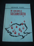 GHEORGHE MAZILU - IN GHEARELE SECURITATII, Alta editura