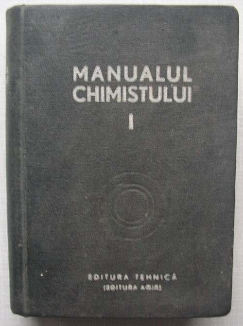 Manualul Chimistului (vol.I)