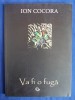 Ion Cocora - Va fi o fuga, ilustratii N.D.Vladulescu, 2007, autograf! Poezie, Palimpsest, Cluj, suprarealism, editie ilustrata