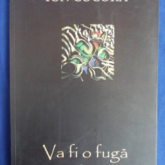 ION COCORA - VA FI O FUGA , ILUSTRATII N.D.VLADULESCU - 2007 - AUTOGRAF !!!