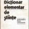 I. Moga - Dictionar elementar de stiinte: matematica, fizica, astronomie