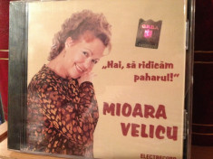 MIOARA VELICU - HAI,SA RIDICAM PAHARUL - ELECTRECORD - CD NOU,SIGILAT foto