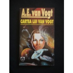 A. E. VAN VOGT - CARTEA LUI VAN VOGT