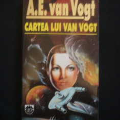 A. E. VAN VOGT - CARTEA LUI VAN VOGT