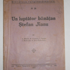 CARTE RARA BANAT N.CORNEAN-UN LUPTATOR BANATAN-STEFAN JIANU,CARANSEBES,1935