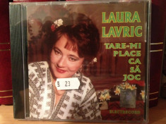 LAURA LAVRIC -TARE-MI PLACE CA SA JOC -ELECTRECORD - (CD NOU,SIGILAT) foto