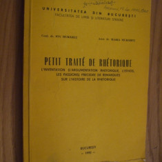 PETIT TRAITE DE RHETORIQUE - Ion Muraret - 1990, 293 p.; tiraj de 284 ex.