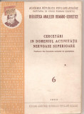 (C4316) CERCETARI IN DOMENIUL ACTIVITATII NERVOASE SUPERIOARE, EDITURA ACADEMIEI RPR, 1953,, Alta editura