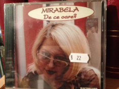 MIRABELA DAUER - DE CE OARE - CD ELECTRECORD- NOU,SIGILAT foto