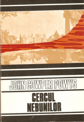 John C.Powys-Cercul Nebunilor foto