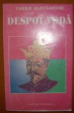 Vasile Alecsandri - Despot-Voda, Alta editura