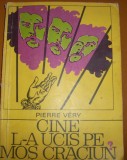 Pierre Very - Cine l-a ucis pe Mos CRACIUN?, 1973, Univers