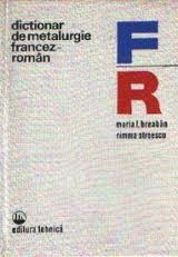 2 carti metalurgie-Dictionar metalurgie francez-roman (tiraj 3755 ex) si roman francez-M.L.Breaban (C1039) foto