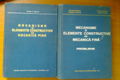 MECANISME SI ELEMENTE CONSTRUCTIVE DE MECANICA FINA - TRAIAN V. DEMIAN + PROBLEME - TRAIAN V. DEMIAN, DUMITRU TUDOR, VASILE STOICA, IOSIF CURITA foto