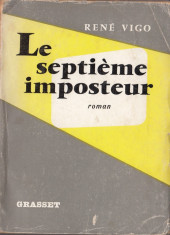 LE SEPTIEME IMPOSTEUR de RENE VIGO (IN LIMBA FRANCEZA) foto