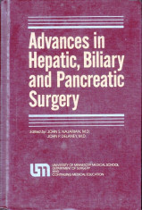 ADVANCES IN HEPATIC, BILIARY AND PANCREATIC SURGERY de JOHN S. NAJARIAN (IN LIMBA ENGLEZA) foto