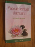 VINDECAREA SPIRITUALA SI NEMURIRE - Patrick Drouot - Adever Divin, 2009, 340 p.
