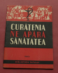 CURATENIA NE APARA SANATATEA anul 1960 - 32 pagini foto