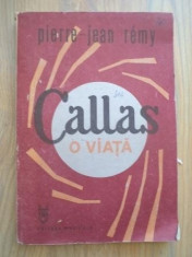 Perre Jean Remy - Callas - O viata foto