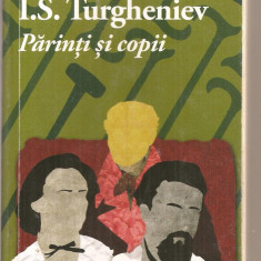 (C4333) PARINTI SI COPII DE I.S. TURGHENIEV, editura CURTEA VECHE,2010, traducere de MIRCEA LUTIC