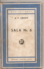 (C4339) SALA NR. 6 DE A. P. CEHOV, editura CARTEA RUSA, 1945, traducere de prof. S. SANIELEVICI foto