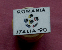 insigna fotbal - Romania - Italia &amp;#039;90 (Cupa Mondiala 1990) foto
