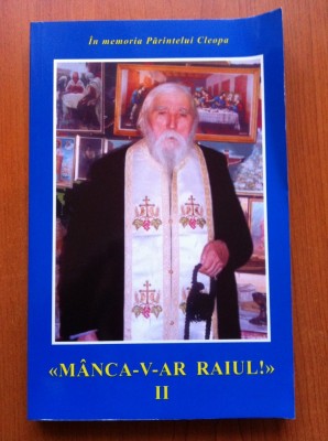 MANCA-V-AR RAIUL II - IN MEMORIA PARINTELUI CLEOPA foto