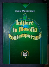 V. Macoviciuc INITIRE IN FILOSOFIA CONTEMPORANA Ed. Economica 2000 foto